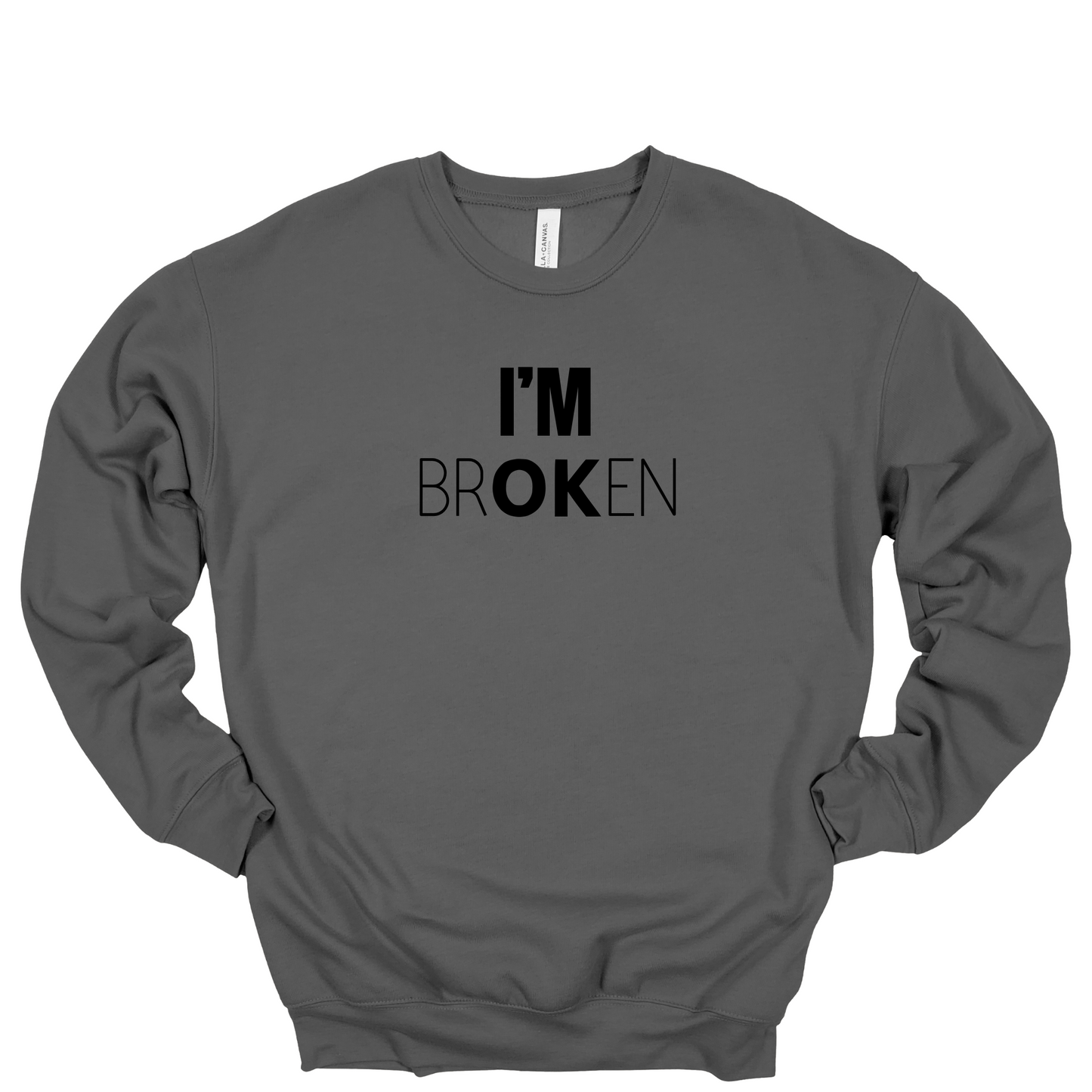 I'm Broken Crewneck Sweatshirt