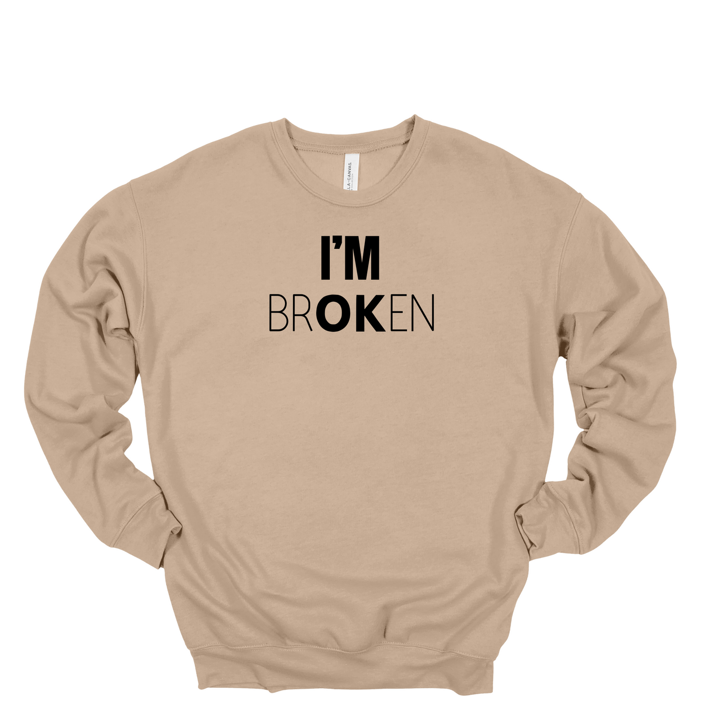 I'm Broken Crewneck Sweatshirt