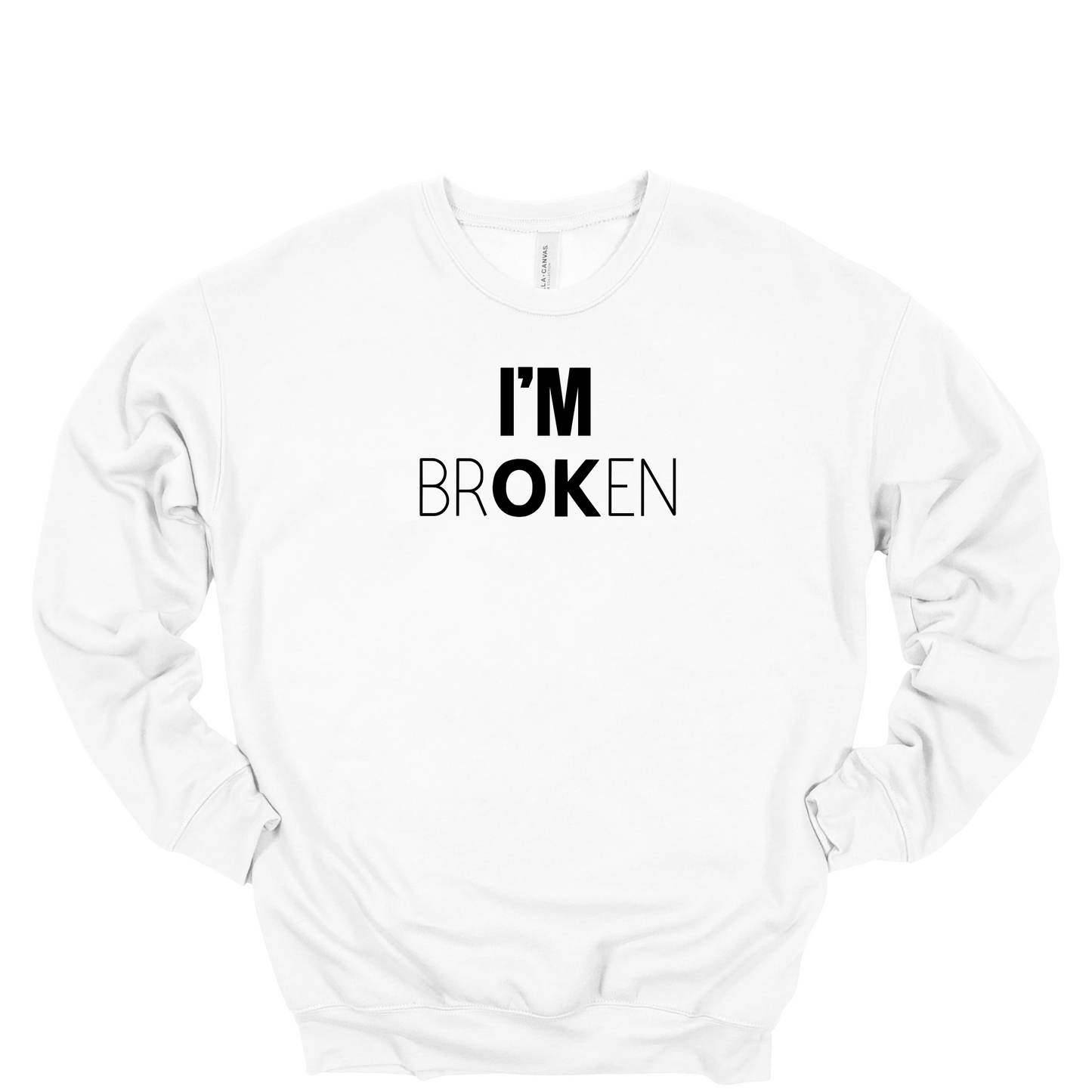 I'm Broken Crewneck Sweatshirt
