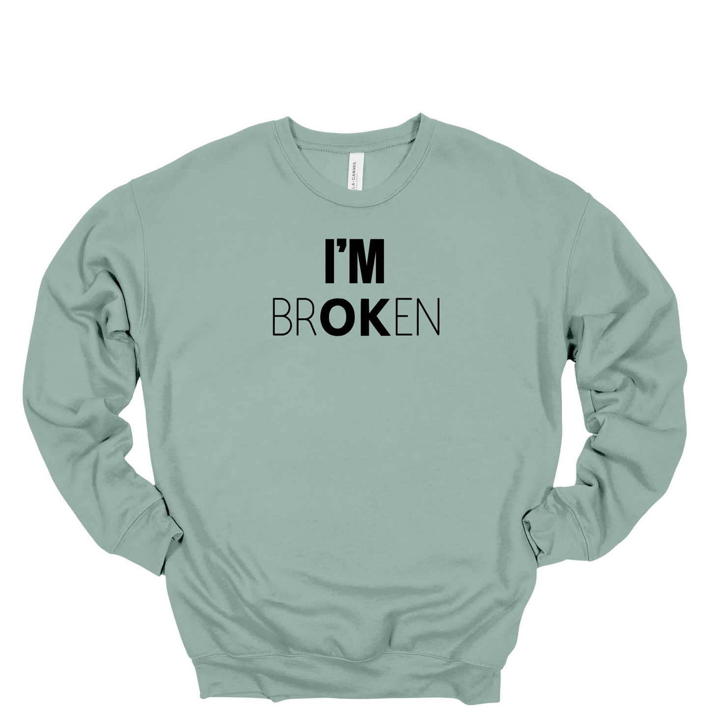 I'm Broken Crewneck Sweatshirt