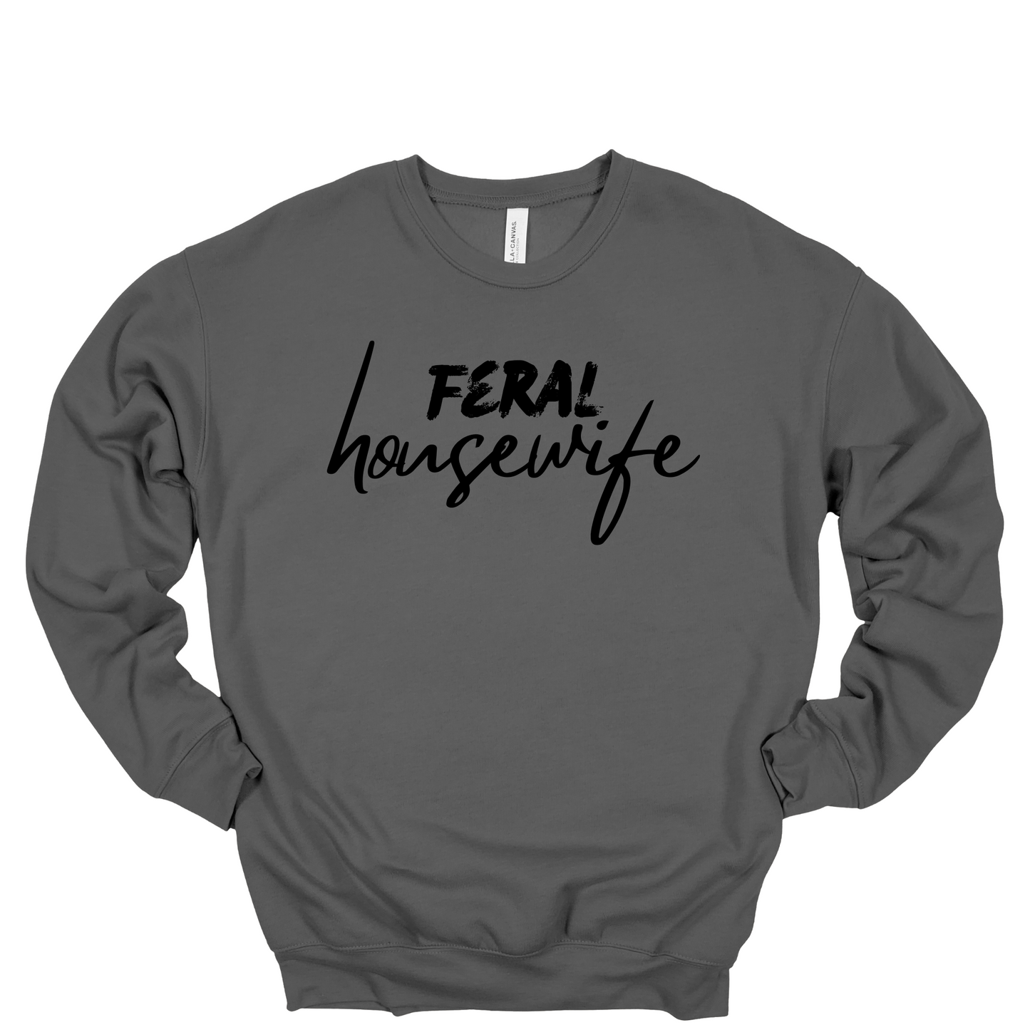 Feral Housewife Crewneck Sweatshirt