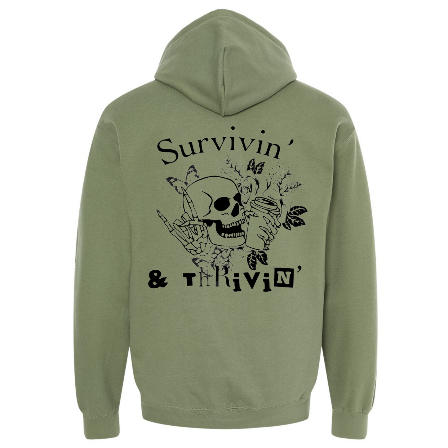 Survivin and Thrivin Hooded Sweatshirt