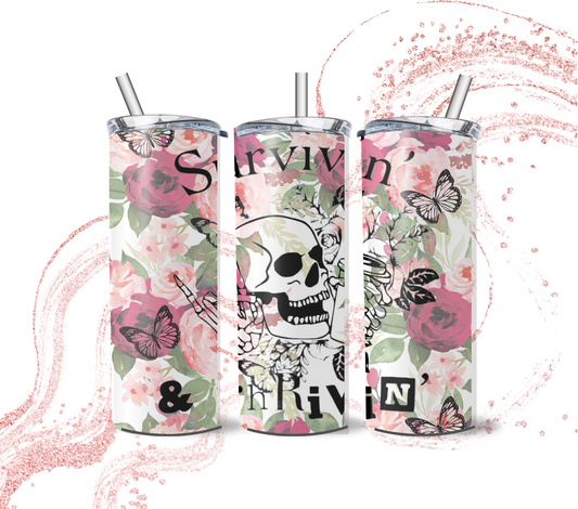 Survivin & Thrivin Tumbler